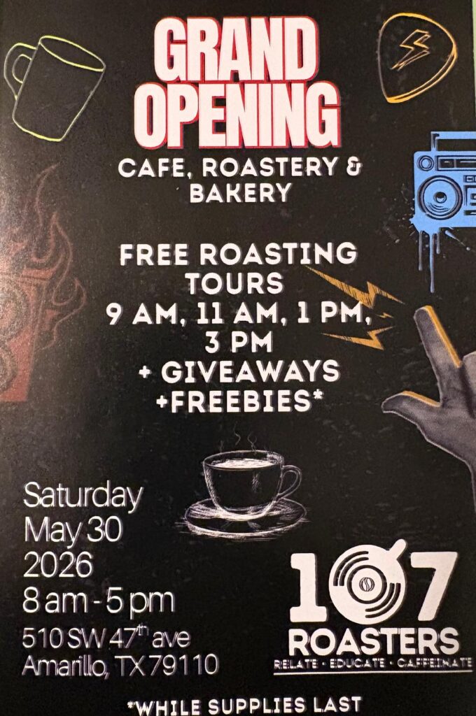 107 Roasters Grand Opening Cafe, Roastery & Bakery @ 107 Roasters | Amarillo | Texas | United States