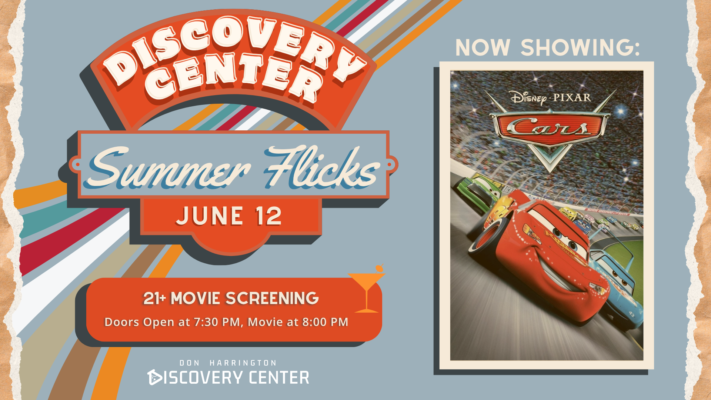 Discovery Center Summer Flicks - Adults only